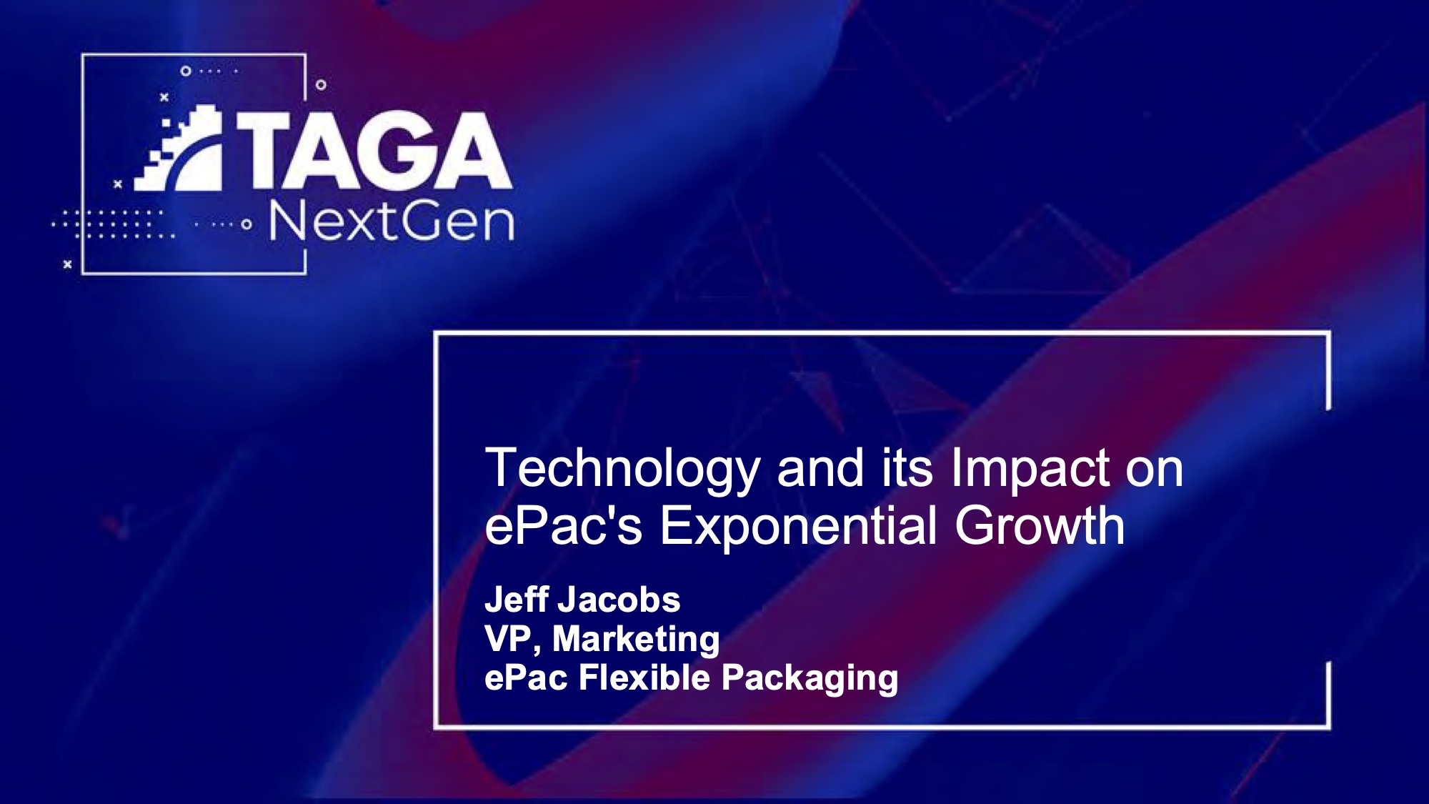 Preview for Technology and its impact on ePac's Exponential Growth